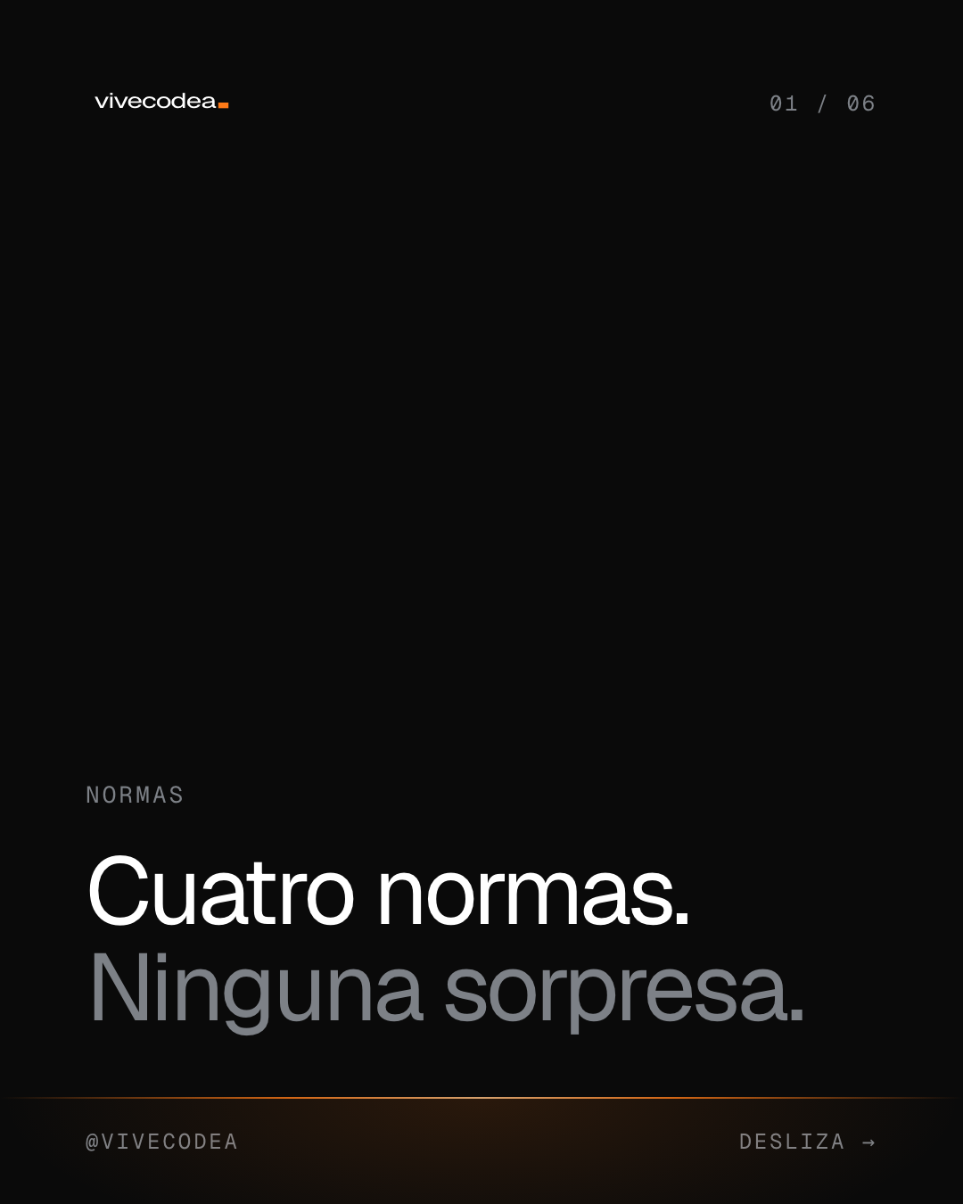 Cuatro normas. Ninguna sorpresa.