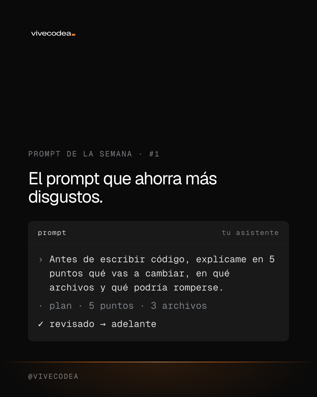 Prompt de la semana: el prompt que ahorra más disgustos.